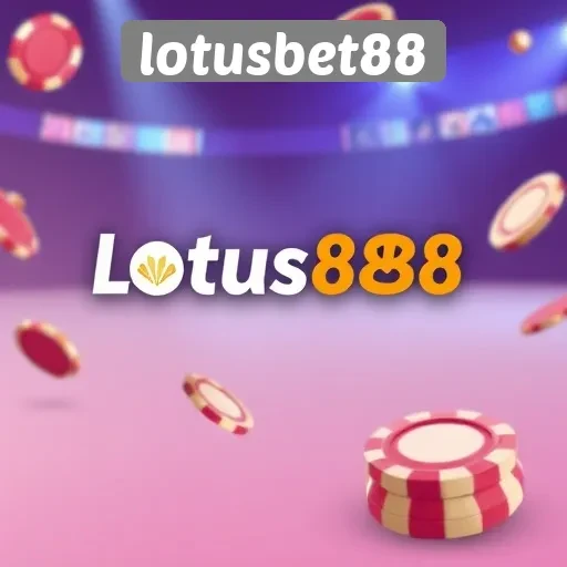 Keunggulan Lotusbet88 Dalam Menawarkan Pengalaman Bermain